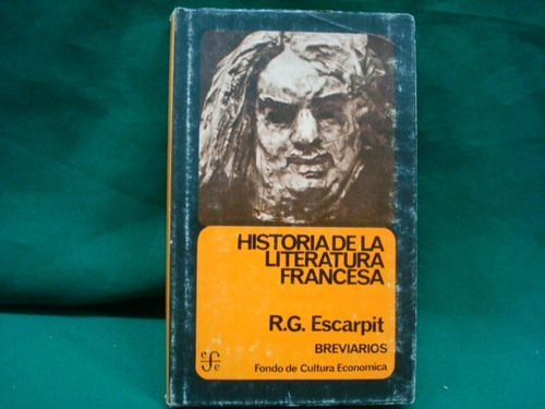 R. G. Escarpit, Historia De La Literatura Francesa