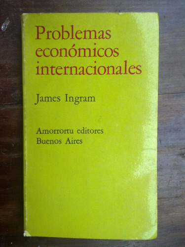 Problemas Económicos Internacionales - Ingram