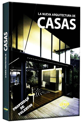Libro La Nueva Arquitectura De Casas,diseños Proyectos