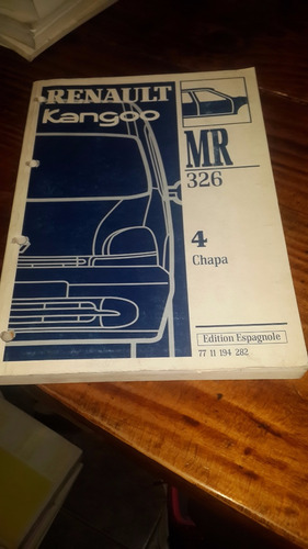 Renault Kangoo Mr 326 Manual De Reparacion Chapa