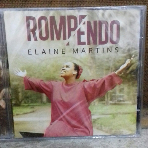 Cd-elaine Martins-rompendo -original Lacrado Frete Incluido 