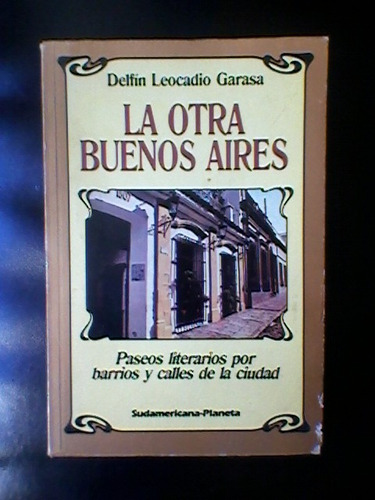 La Otra Buenos Aires- Delfin Leocadio Garasa.