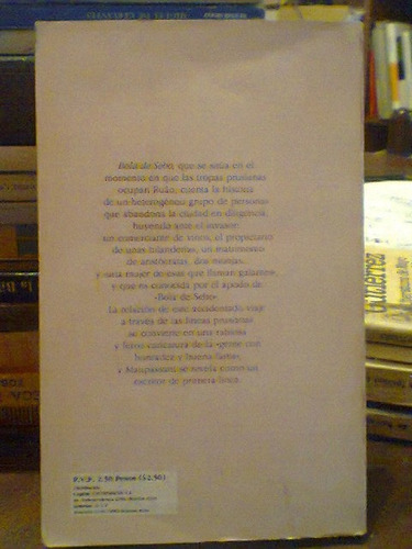 Bola De Sebo. De Maupassant, Guy. Biblioteca 100x100. (Usado)
