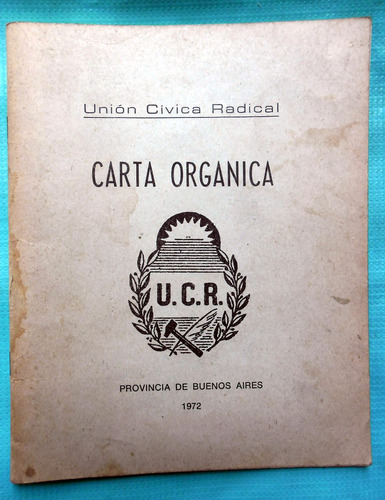 Carta Orgánica Ucr Provincia De Buenos Aires - 1972
