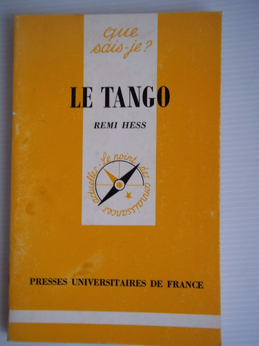 Le Tango Que Sais Je? Remi Hess Frances 1996 128p Impecable