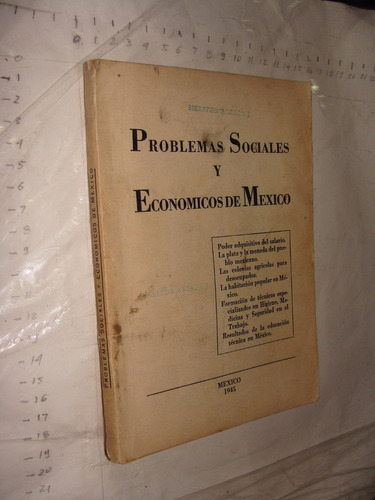 Libro Año 1945 , Problemas Sociales Y Economicos De Mexico ,