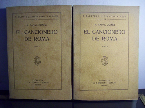 Adp El Cancionero De Roma ( 2 Tomos ) Canal Gomez / 1935