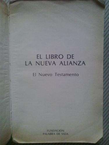 El Libro De La Nueva Alianza - El Nuevo Testamento