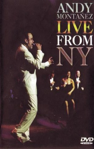 Andy Montañez Live From New York Dvd
