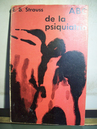 Adp Abc De La Psiquiatria Strauss / Ed Herder 1960 Barcelona