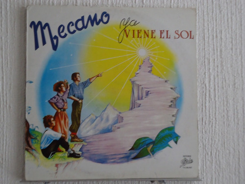 Mecano - Ya Viene El Sol