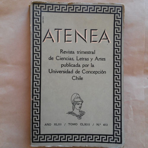 Atenea N° 413 / Julio-septiembre De 1966 / Homenaje Neruda