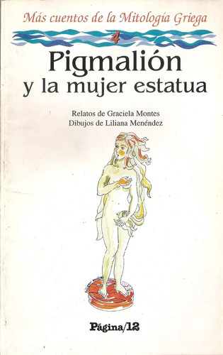 Pigmalion Y La Mujer Estatua Mitologia Griega Pagina 12