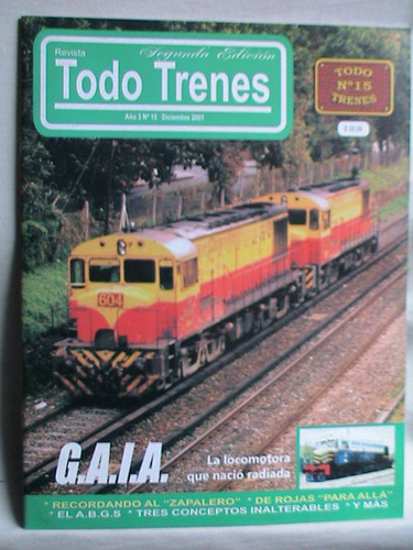 Revista Todo Trenes 15 Gaia Locomotora Nació Radiada Nueva 