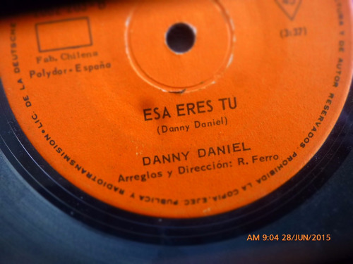 Vinilo Single De Danny Daniel -- Esa Eres Tu  ( N111