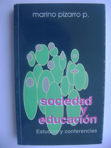 Sociedad Y Educación (estudios Y Conferencias) / M. Pizarro