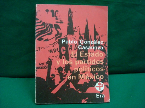 El Estado Y Los Partidos Políticos En México