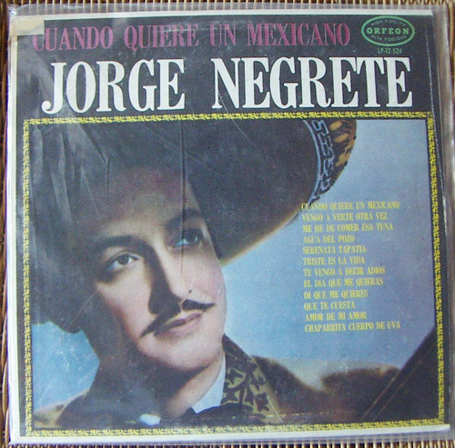 Bolero, Jorge Negrete, Cuando Quiere Un Mexicano, Lp 12´ Eex