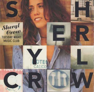 Sheryl Crow - Tuesday Night Music Club Cd (yosif Andrey)