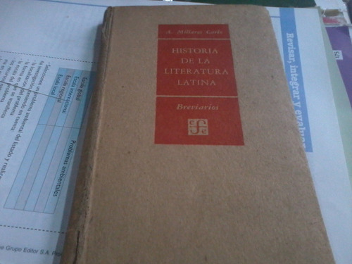 Historia De La Literatura Latina. Agustin Millares Carlo.