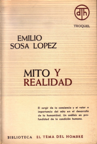 Mito Y Realidad Emilio Sosa Lopez Troquel Filosofia