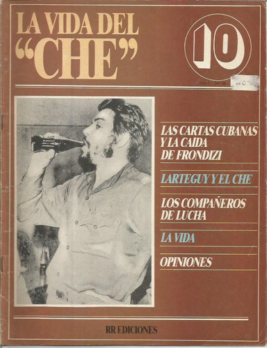 Revista / La Vida Del Che  / N° 10 / La Caida De Frondizi /