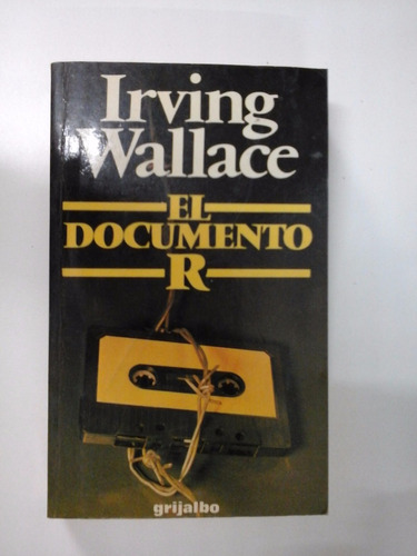 El Documento R - Irving Wallace