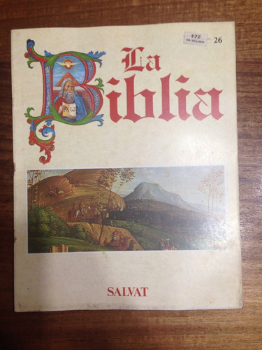 Enciclopedia La Biblia - Fasciculo Nº 26 - Salvat