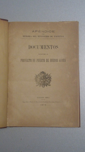 Documentos Relativos Al Proyecto De Puerto De Buenos Aires.