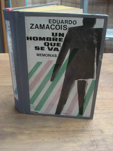 Un Hombre Que Se Va - Eduardo Zamacois