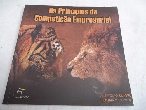 Os Principios Da Competição Empresarial Luis Paulo Luppa