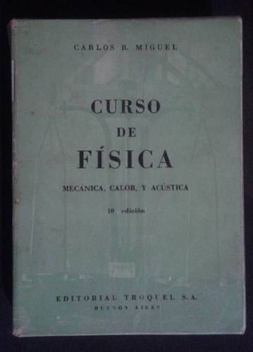 Curso De Fisica Carlos R. Miguel