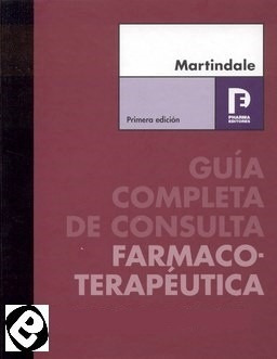Guía Completa De Consulta Farmaco-terapéutica / Martindale
