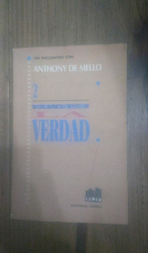 Libro Un Encuentro Con Anthony De Mello La Verdad (14)