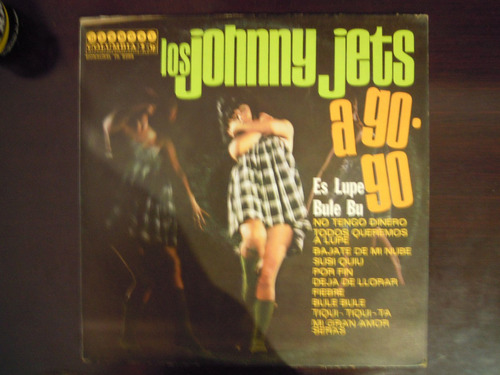 Los Johnny Jets A Go Go Lp Rock Nacional Mexico