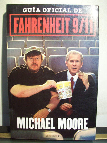 Adp Guia Oficial De Fahrenheit 9/11 Michael Moore