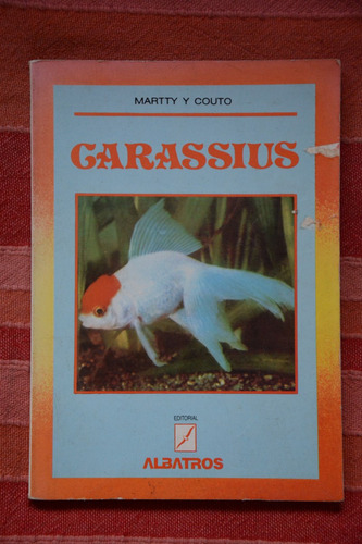 Martty Y Couto: Carassius. Albatros.
