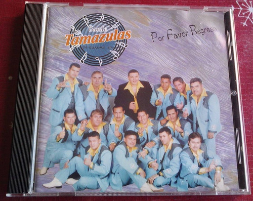 Banda Tamazulas Por Favor Regresa Cd 1a Ed 2004