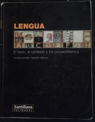 Lengua Santillana El Texto El Contexto Y Los Procedimientos