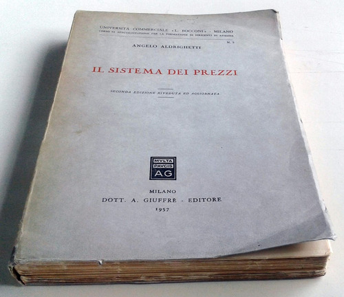 Il Sistema Dei Prezzi - Angelo Aldrighetti - 1952