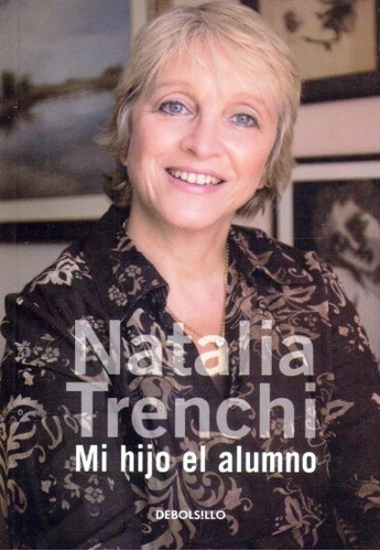 Mi Hijo El Alumno / Natalia Trenchi (envíos)