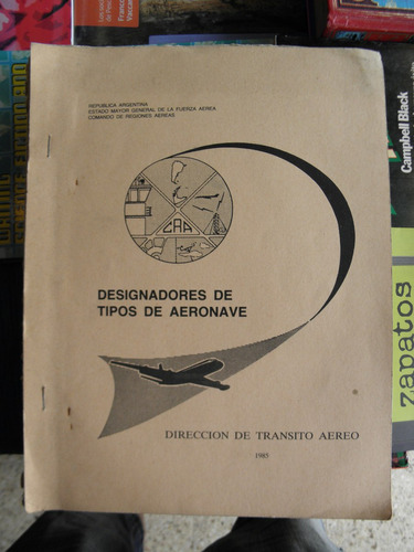 Designadores De Tipos De Aeronave - Fuerza Aerea 1985