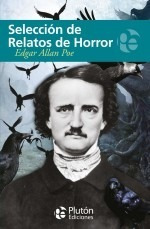 Selección De Relatos De Horror. Edgar Allan Poe