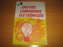 Comprar Revista Eletrônica Efeitos Luminosos Eletrônicos Seltron