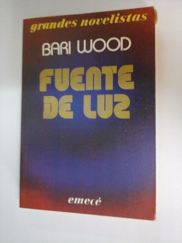 Fuente De Luz - Bari Wood