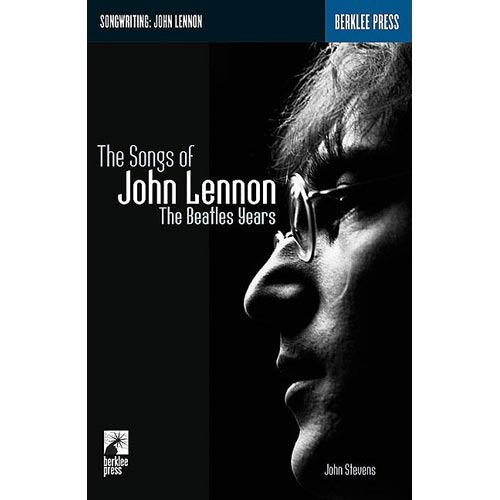 Las Canciones De John Lennon: Los Años De Beatles