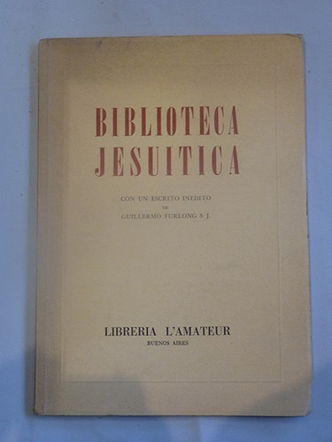 Biblioteca Jesuítica. Catálogo Nº 41. Abril. 1979