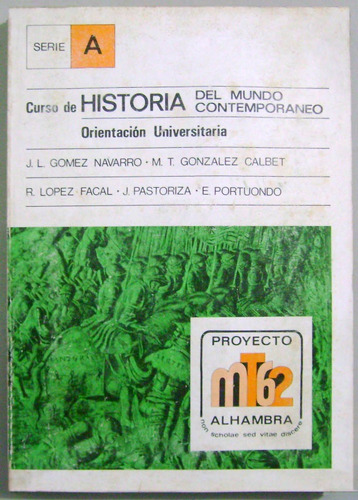Curso De Historia Del Mundo Contemporáneo - Gomez Navarro