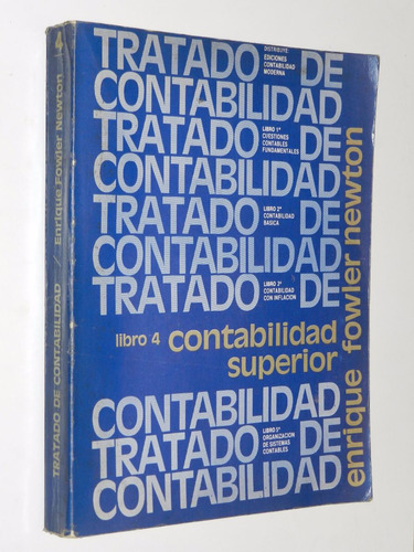 * Tratado De Contabilidad - Libro 4 - Fowler Newton