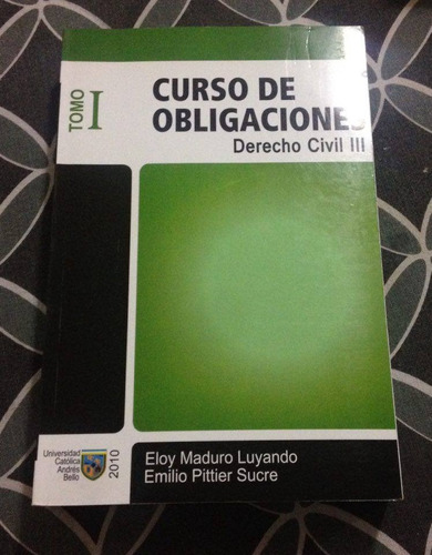 Curso De Obligaciones Eloy Maduro Luyando